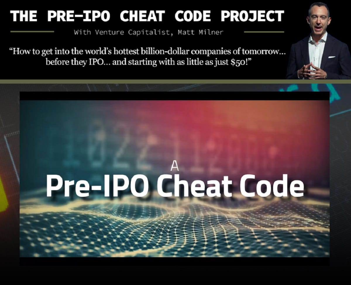 Matt Milner's Pre-IPO Cheat Codes