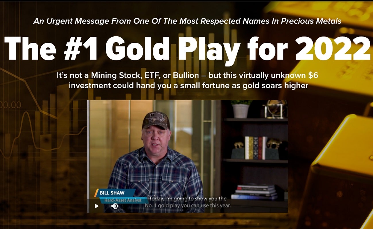 Bill Shaw's #1 Gold Stock for 2022: Name and Ticker